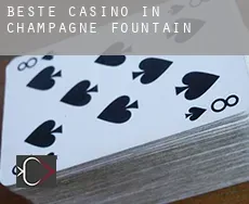 Beste Casino in  Champagne Fountain