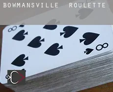 Bowmansville Roulette