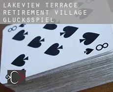 Lakeview Terrace Retirement Village  Glücksspiel