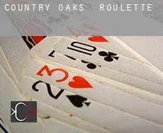 Country Oaks  Roulette