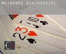 Mutarnee  Glücksspiel