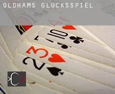 Oldhams  Glücksspiel