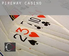 Pireway  Casino
