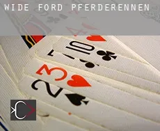 Wide Ford  Pferderennen