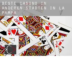 Beste Casino in  Anderen Städten in La Pampa