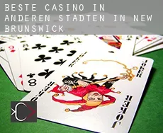 Beste Casino in  Anderen Städten in New Brunswick