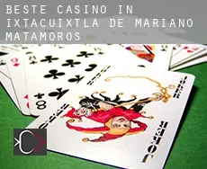 Beste Casino in  Ixtacuixtla de Mariano Matamoros
