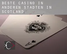 Beste Casino in  Anderen Städten in Scotland
