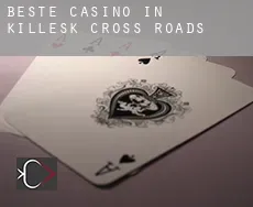 Beste Casino in  Killesk Cross Roads