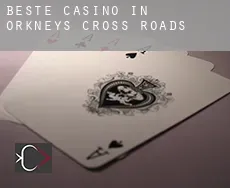 Beste Casino in  Orkneys Cross Roads