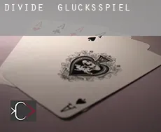 Divide  Glücksspiel
