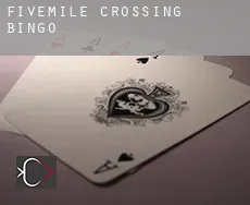 Fivemile Crossing  Bingo