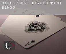 Hill Ridge Development  Bingo