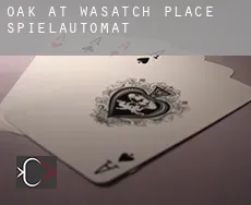 Oak at Wasatch Place Spielautomat