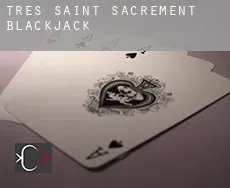 Très-Saint-Sacrement  Blackjack