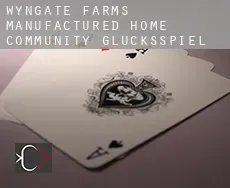 Wyngate Farms Manufactured Home Community  Glücksspiel