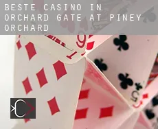 Beste Casino in  Orchard Gate at Piney Orchard
