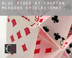 Blue Ridge at Crofton Meadows  Spielautomat