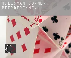 Hillsman Corner Pferderennen