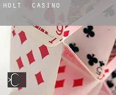 Holt  Casino