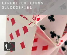 Lindbergh Lawns  Glücksspiel