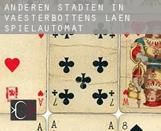 Anderen Städten in Vaesterbottens Laen  Spielautomat