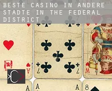 Beste Casino in  Andere Städte in The Federal District