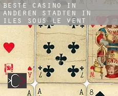 Beste Casino in  Anderen Städten in Iles Sous-le-Vent