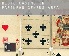 Beste Casino in  Papineau (census area)