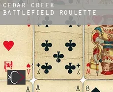 Cedar Creek Battlefield  Roulette