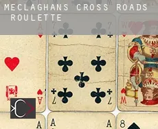 Meclaghans Cross Roads Roulette