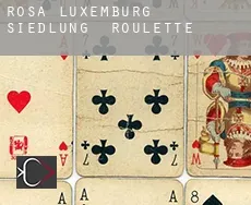 Rosa-Luxemburg Siedlung Roulette