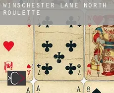 Winschester Lane North  Roulette