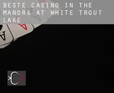 Beste Casino in The Manors at White Trout Lake