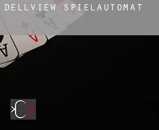 Dellview  Spielautomat