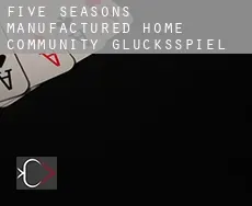 Five Seasons Manufactured Home Community  Glücksspiel