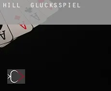 Hill  Glücksspiel