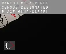 Rancho Mesa Verde  Glücksspiel