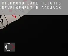 Richmond Lake Heights Development  Blackjack