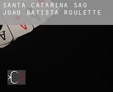 São João Batista (Santa Catarina)  Roulette