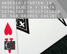 Anderen Städten in Providencia y Santa Catalina, Archipielago de San Andres  Casino
