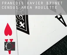 François-Xavier-Brunet (census area)  Roulette