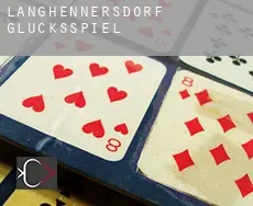 Langhennersdorf  Glücksspiel