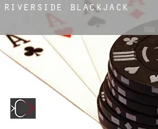 Riverside  Blackjack