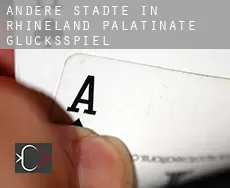 Andere Städte in Rhineland-Palatinate  Glücksspiel
