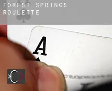 Forest Springs  Roulette