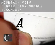 Mountain View Subdivision Number 10  Blackjack