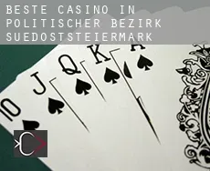 Beste Casino in  Politischer Bezirk Suedoststeiermark