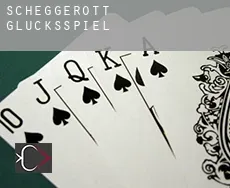 Scheggerott Glücksspiel