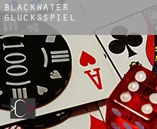 Blackwater  Glücksspiel